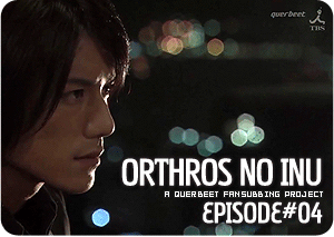 Orthros no Inu Episode 4 English Subs