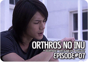 Orthros no Inu Episode 7