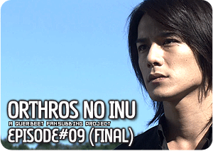 Orthros no Inu Episode 9 (Finale)